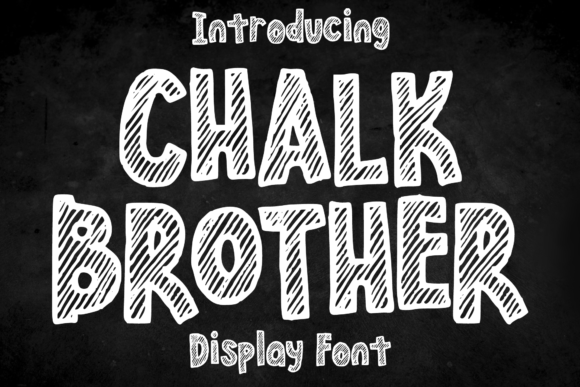 Chalk Brother: A Playful Display Font for Memorable Branding