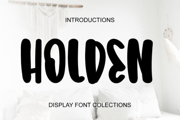 Holden: A Handwritten Display Font Designed for Digital Impact