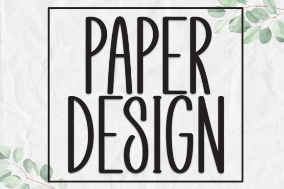 Paper Design Font Review: A Tall Display Typeface for Modern Brands