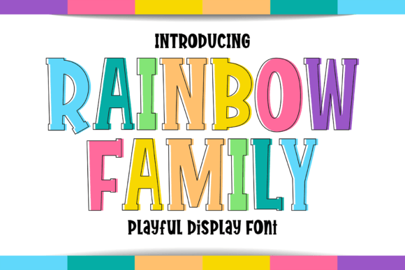 Rainbow Family: A Display Font for Campaign Visuals