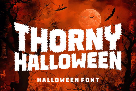 Thorny Halloween Font Review for Campaign Designers
