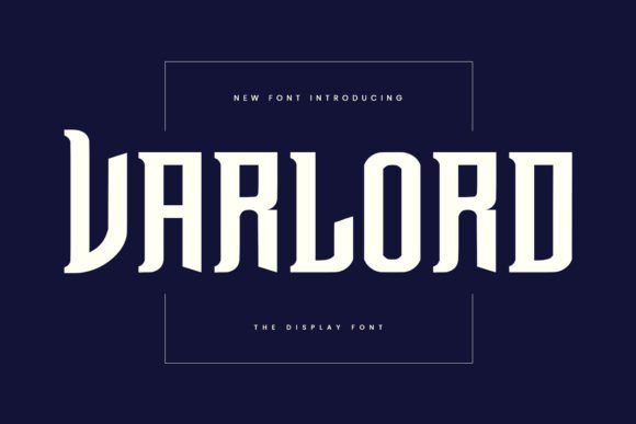 Varlord: A Display Font That Demands Attention